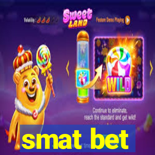 smat bet