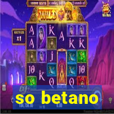 so betano