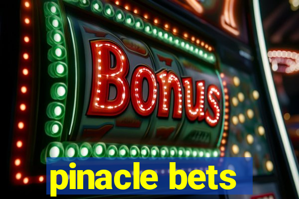 pinacle bets