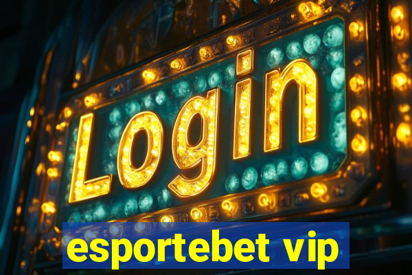 esportebet vip