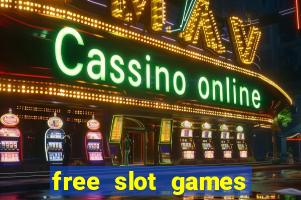 free slot games play for fun