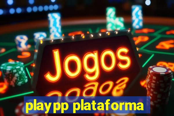 playpp plataforma