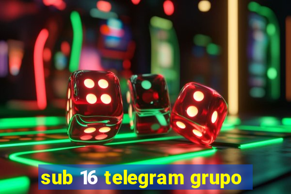 sub 16 telegram grupo