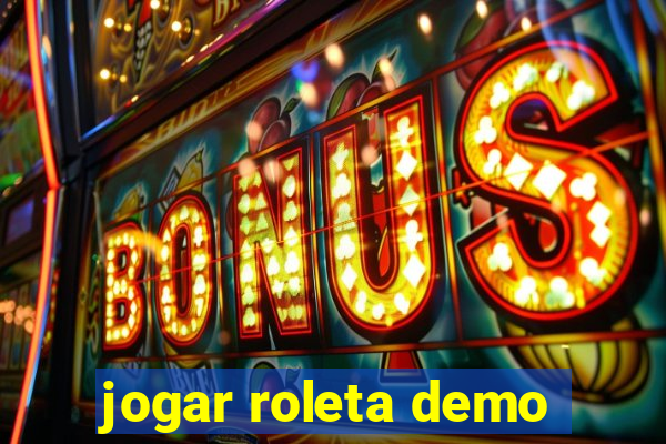 jogar roleta demo