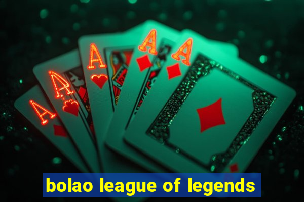 bolao league of legends