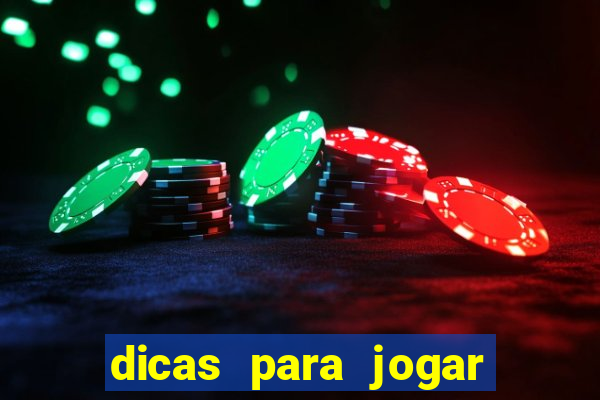 dicas para jogar cassino online