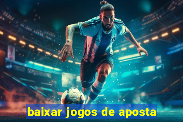 baixar jogos de aposta