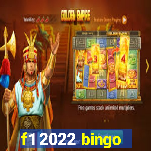 f1 2022 bingo