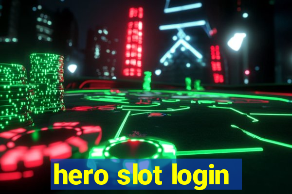 hero slot login