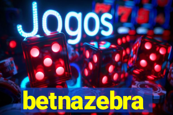 betnazebra