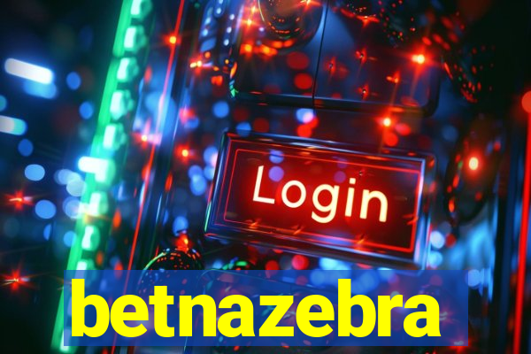 betnazebra