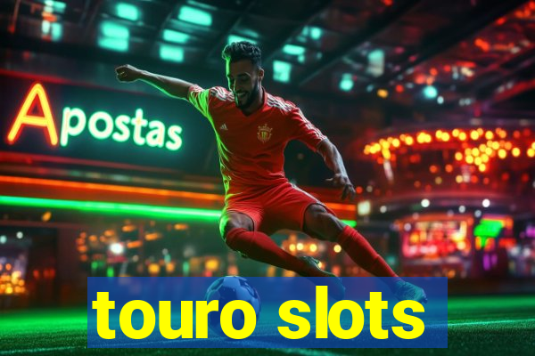 touro slots