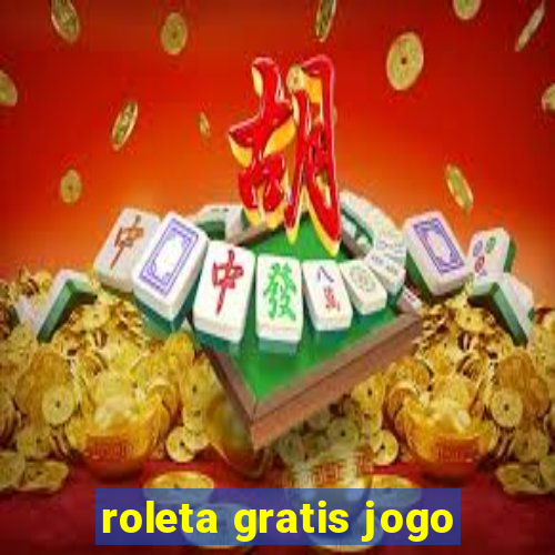 roleta gratis jogo