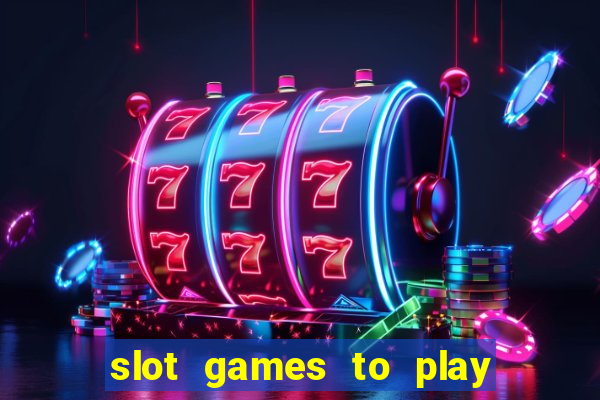 slot games to play for free