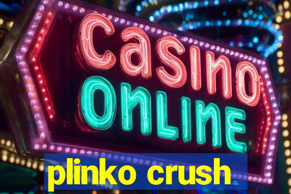 plinko crush