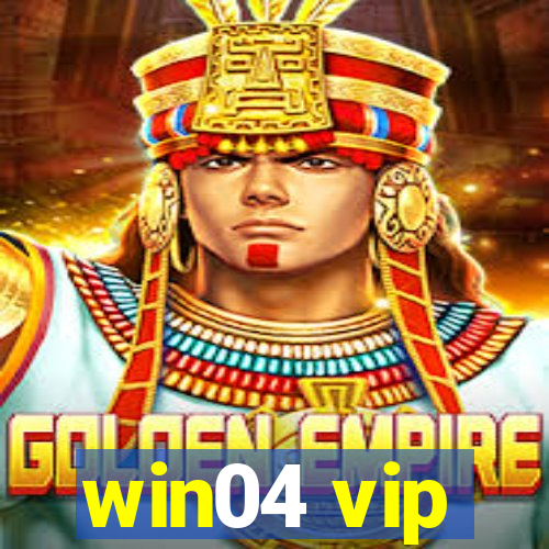 win04 vip