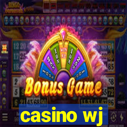 casino wj