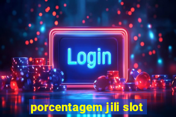 porcentagem jili slot