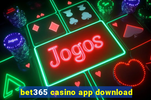 bet365 casino app download