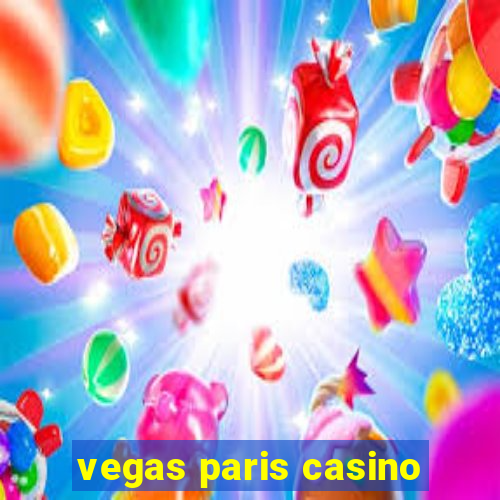 vegas paris casino