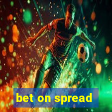 bet on spread