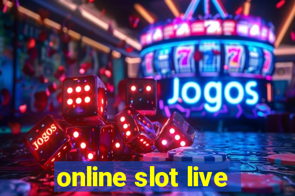 online slot live