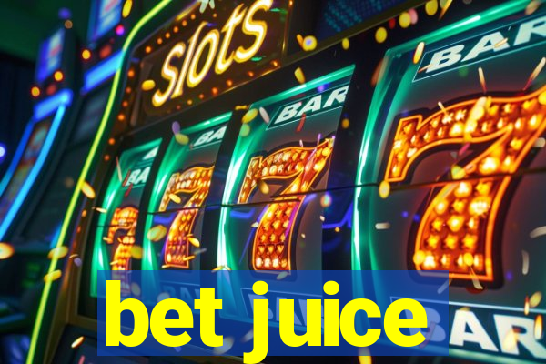 bet juice