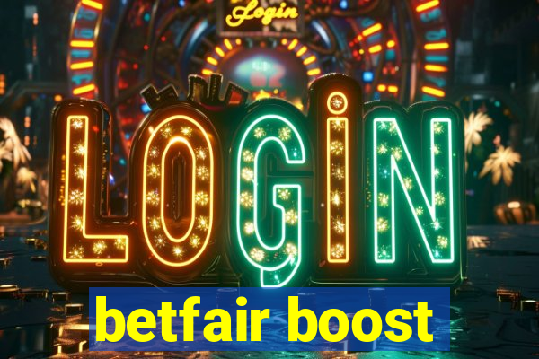 betfair boost