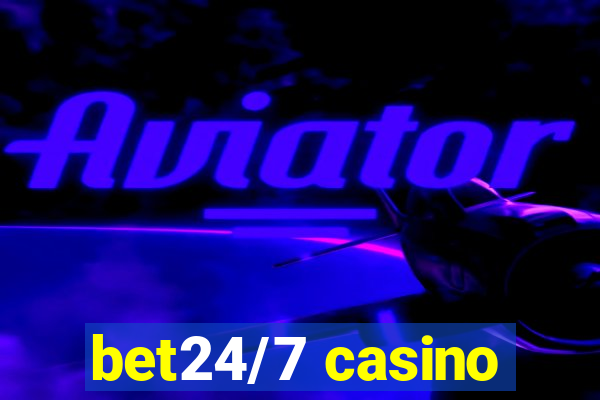 bet24/7 casino