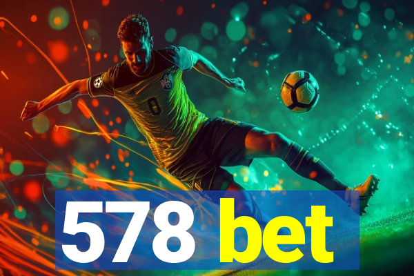 578 bet