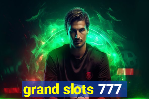 grand slots 777