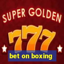 bet on boxing