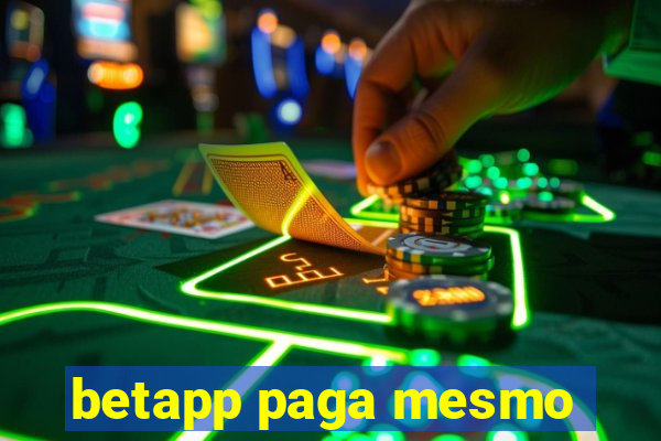 betapp paga mesmo