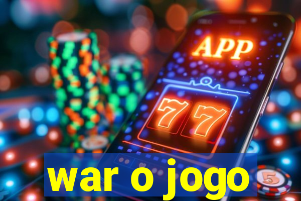 war o jogo