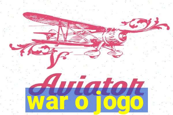 war o jogo