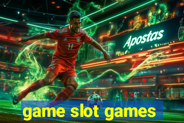 game slot games