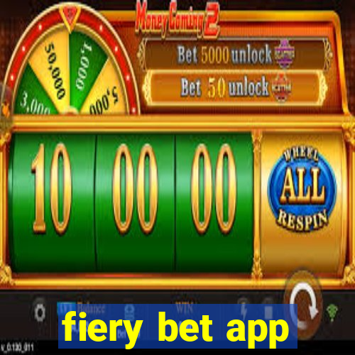 fiery bet app