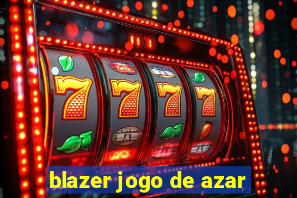 blazer jogo de azar