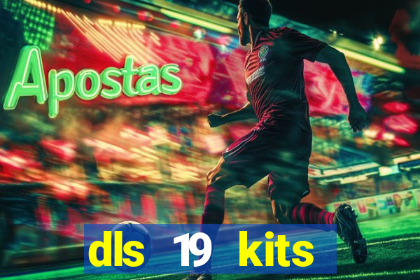 dls 19 kits barcelona 2015