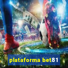 plataforma bet81