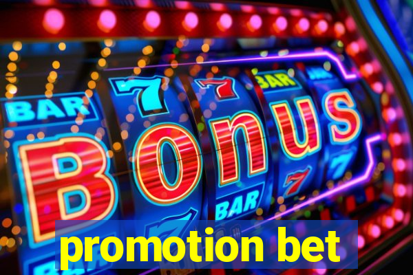 promotion bet