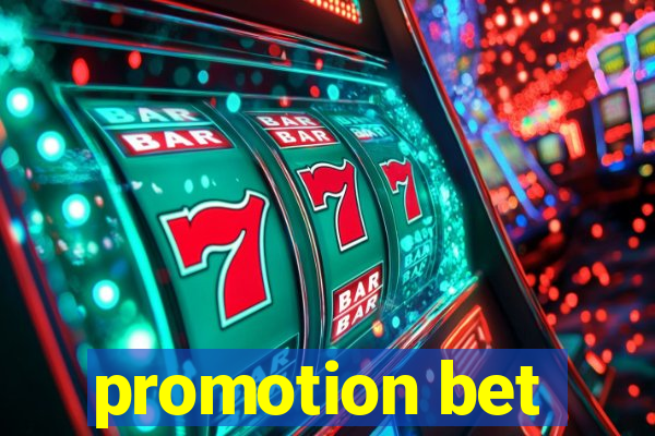 promotion bet