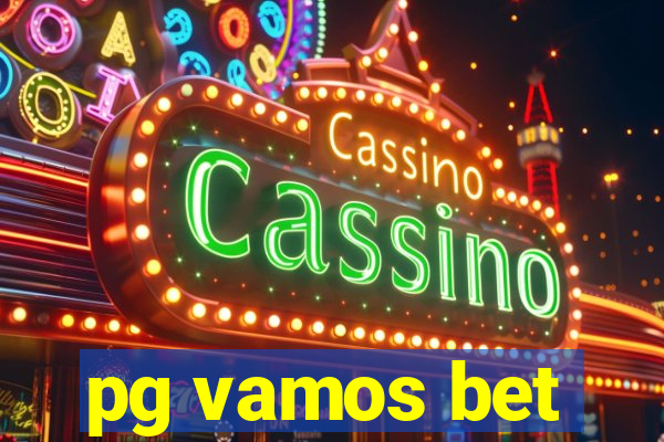 pg vamos bet