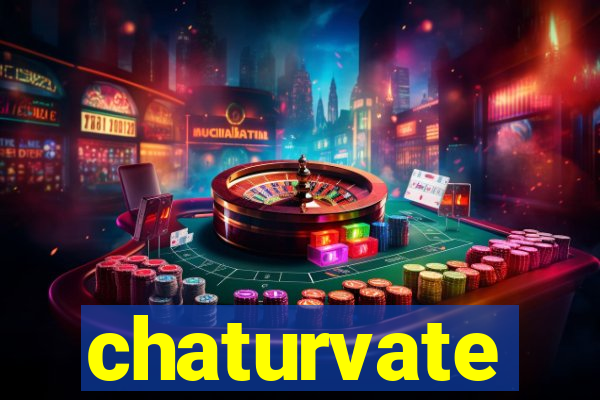 chaturvate