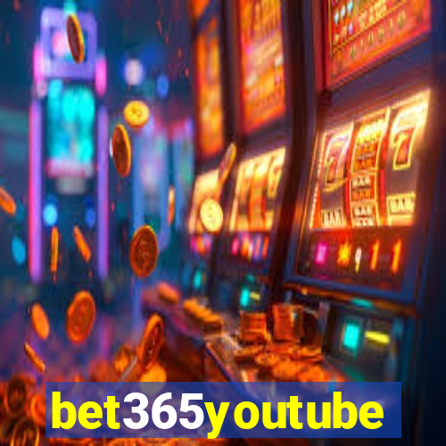 bet365youtube