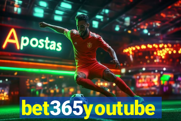 bet365youtube