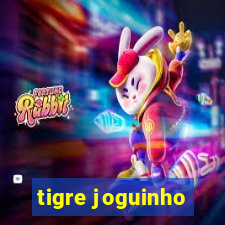 tigre joguinho