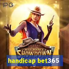 handicap bet365