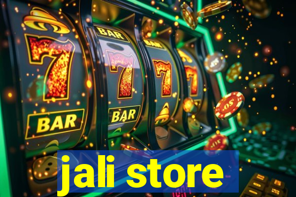 jali store