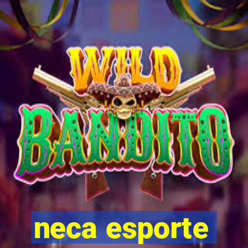 neca esporte